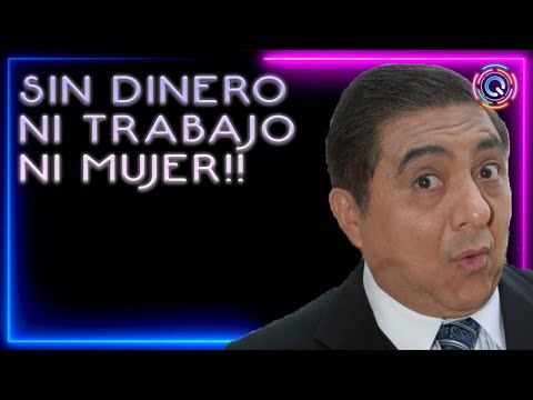 CARLOS BENAVIDES, SIN TRABAJO, SIN DINERO, CON AMORI?O Y DIVORCIO!