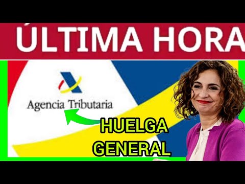 #ÚltimaHora - HUELGA GENERAL DE HACIENDA EN PLENA CAMPAÑA