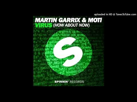 Martin Garrix & MOTi - Virus (How About Now) [Audio]