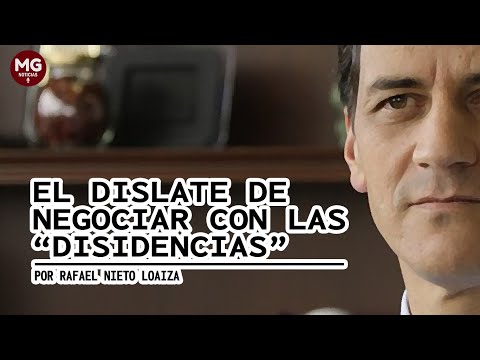 EL DISLATE DE NEGOCIAR CON LAS 'DISIDENCIAS'  Por Rafael Nieto Loaiza