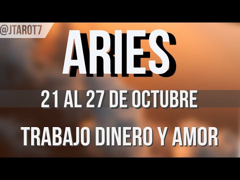 ARIES HORÓSCOPO SEMANAL 21 AL 27 DE OCTUBRE 2024