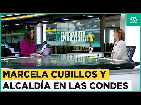 La Entrevista Prime | Marcela Cubillos y su intención de ser alcaldesa de Las Condes