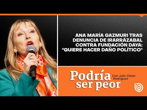Ana María Gazmuri tras denuncia de Irarrázaval contra Fundación Daya: Quiere hacer daño político