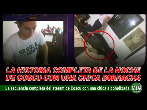 La SECUENCIA COMPLETA del VIDEO de COSCU con una CHICA B0RRACHA