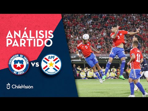Chile vs Paraguay | ANÁLISIS POSTPARTIDO | Partido Amistoso ?
