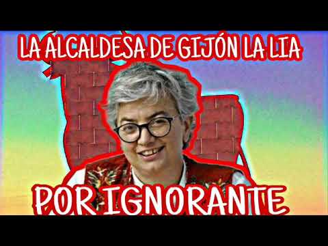 LA ALCALDESA DE GIJÓN QUEDA COMO UNA IGNORANTE al prohibir los toros por los nombres que llevan