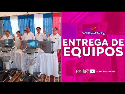 MINSA entrega equipos de alta tecnología a hospitales públicos en Nicaragua