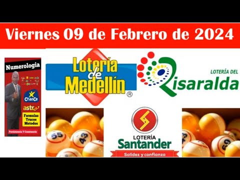 Lotería de MEDELLIN SANTANDER y RISARALDA Hoy Viernes 9 Feb 2024 Pronósticos y Resultados