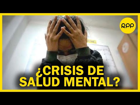 Salud mental en Perú: ¿enfrentamos una crisis?
