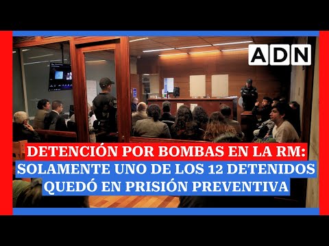 Detención por bombas en la RM: solamente uno de los 12 detenidos quedó en prisión preventiva