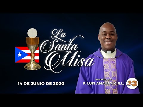 Santa Misa de Hoy, Domingo, 14 de Junio de 2020
