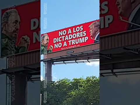 La valla publicitaria que compara a Fidel Castro y Donald Trump