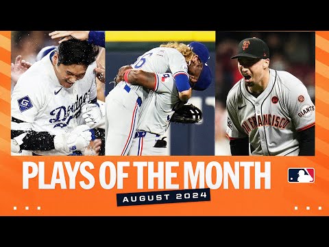 Top 25 Plays of August 2024 (ft. Shohei Ohtani walk-off grand slam, Blake Snells no-hitter & more!)