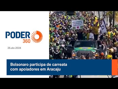 Bolsonaro participa de carreata com apoiadores em Aracaju