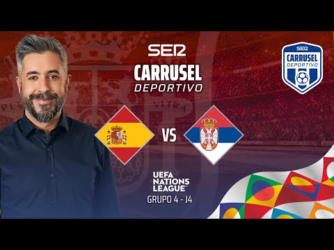 ? ESPAÑA vs SERBIA | EN DIRECTO UEFA NATIONS LEAGUE 2024/25 | FASE DE GRUPOS - JORNADA 4