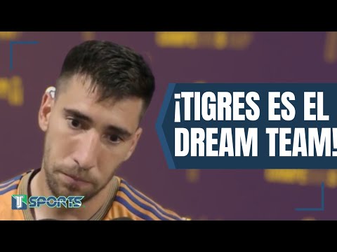 Fernando Gorriarán: Tenemos (Tigres) un EQUIPO MUY GANADOR, TENEMOS una BASE HISTÓRICA de LEYENDAS