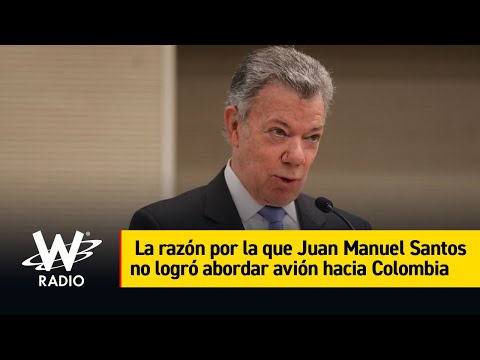 La razón por la que Juan Manuel Santos no logró abordar avión hacia Colombia