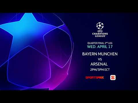 The UEFA Champion League | Wed. April. 17 | Bayern Munchen vs Arsenal | on SportsMax and App