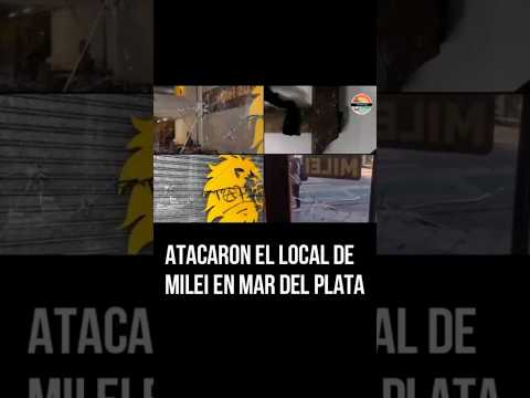 El local partidario de La Libertad Avanza en Mar del Plata, fue atacado a martillazos