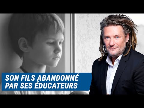 Olivier Delacroix (Libre antenne) - À 11 ans, son fils placé est abandonné par ses éducateurs