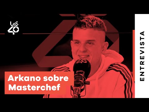 ARKANO y su paso por MasterChef Celebrity: Me exprimieron haciendo Freestyle | LOS40