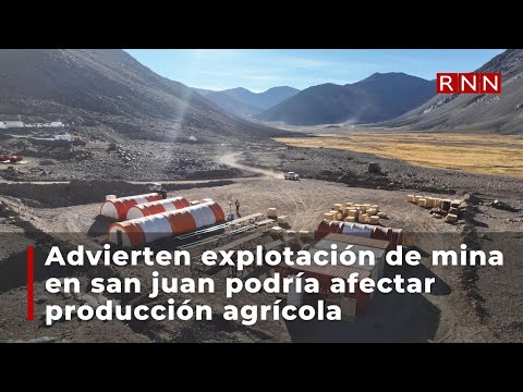 Advierten explotación de mina en san juan podría afectar producción agrícola