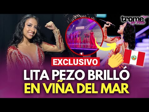 LITA PEZO lloró tras debut en VIÑA DEL MAR 2024: “Es el inicio, seguimos en competencia” | Trome