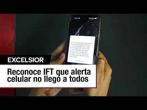 IFT reconoce fallas en la alerta celular durante el simulacro y analiza el sistema de envío