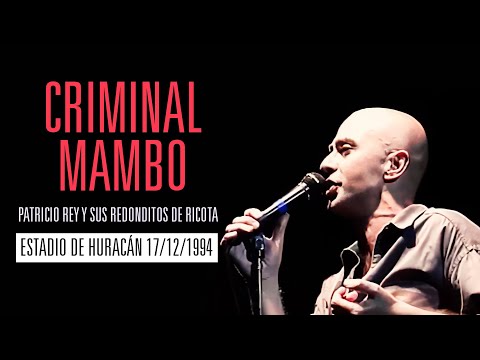 Criminal Mambo - 17/12/94 - Estadio de Huracán -  Patricio Rey y sus Redonditos de Ricota