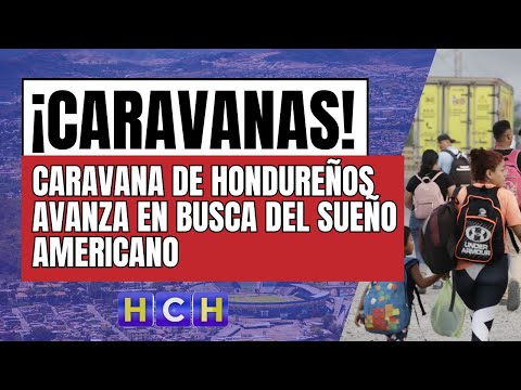 Por territorio “chapín”, avanza caravana de hondureños que buscan su sueño americano