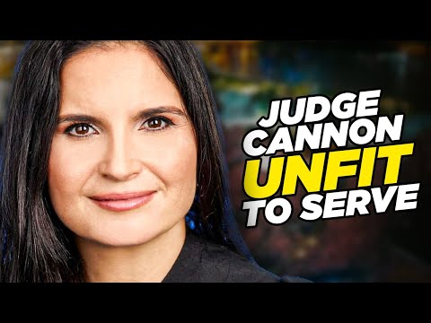 Judge Cannon Proves She's Unfit To Serve With Latest Pro Trump Decision