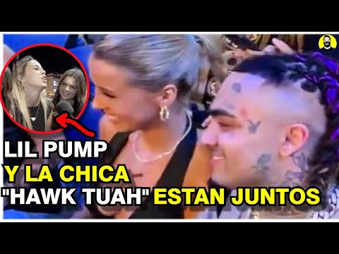 (IMPACTANTE) Lil Pump y la chica HAWK TUAH están juntos! EN ESPAÑOL