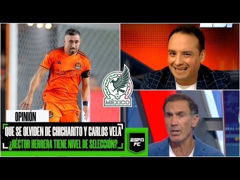 SELECCIÓN MEXICANA Jimmy Lozano menciona a Chicharito y a Carlos Vela ¿Y Héctor Herrera? | ESPN FC