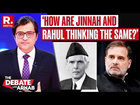 Arnab Tears Down Rahul Gandhi View For Getting Pakistan Endorsement