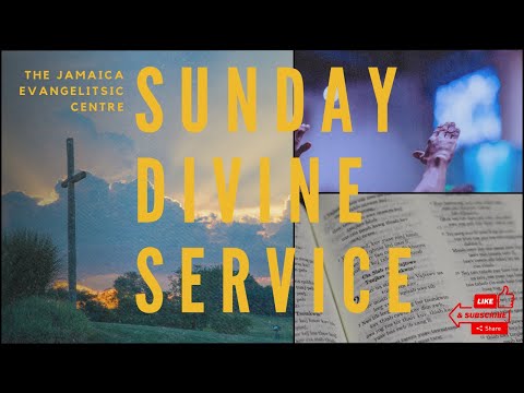 Sunday Divine Service  4.20.2024  | @ Jamaica Evangelistic Centre