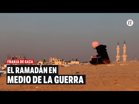¿Qué es el Ramadán y qué esperar en medio de la guerra? | El Espectador