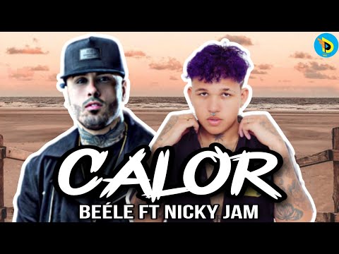 NICKY JAM FT BEÉLE - CALOR (AUDIO TEMA VIRAL)