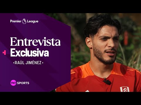 RAÚL JIMÉNEZ, BRILLANDO EN LA PREMIER LEAGUE | ENTREVISTA