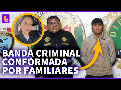 Asesino de la mujer policía en Puno: La banda está conformada entre familiares