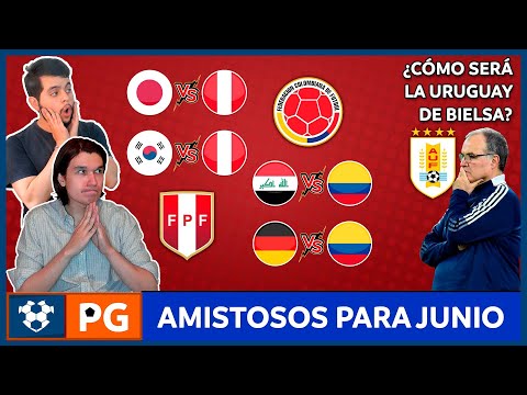 PERÚ y COLOMBIA TIENEN AMISTOSOS ¿SON BUENOS RIVALES?¿CÓMO JUGARÍA LA URUGUAY DE BIELSA?AB 3X12