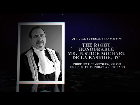 Official Funeral For The Right Honourable Mr. Justice Michael De La Bastide, TC