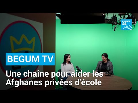 Begum TV : depuis Paris, les voix et visages de femmes afghanes • FRANCE 24