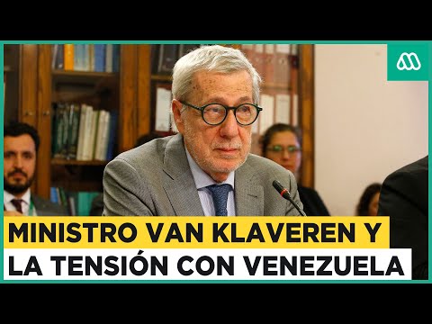 Ministro Alberto van Klaveren habla de la polémica entre Chile y el gobierno de Maduro