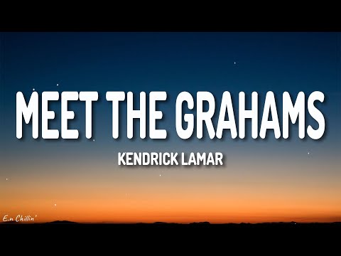 Kendrick Lamar - Meet The Grahams (Lyrics) (Drake Diss)