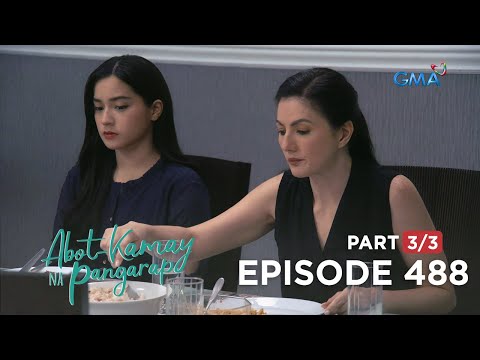 Abot Kamay Na Pangarap: Lyneth’s strict rules to protect Analyn! (Full Episode 488 - Part 3/3)