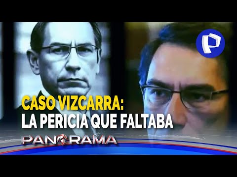 Vizcarra y la pericia que faltaba: Fiscalía no examinó documentos claves en caso “pruebas rápidas”