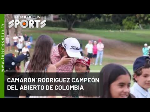 Camarón' Rodríguez campeón del abierto de Colombia - Telemedellín