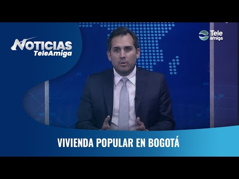 Vivienda popular en Bogotá - Noticias Teleamiga