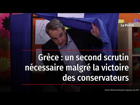 Grèce : un second scrutin nécessaire malgré la victoire des conservateurs
