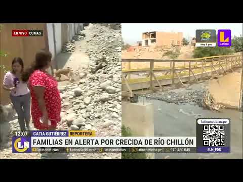 Familias en alerta por aumento de caudal del río Chillón